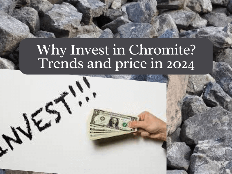 Why Invest in Chromite